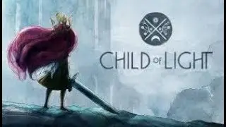 Child of Light episode 5