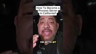 How To Become a Process Server in California?