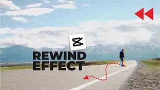 Как легко сделать эффект перемотки в CapCut Mobile!