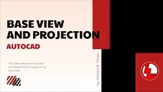 Base View and Projection - AUTOCAD