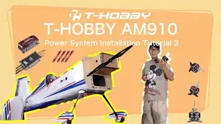 T HOBBY AM910 Power System Installation Tutorial 3