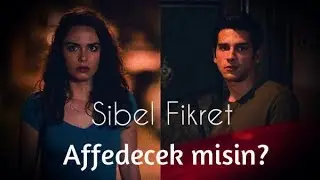 Fikret & Sibel | Affedecek Misin?