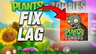 How To Fix Plants vs. Zombies App Lag Problem | Final Solution