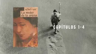 Audiolibro - La mujer de la arena - Kobo Abe - Cap&iacute;tulos 1-4