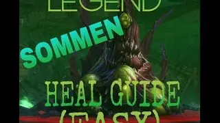 Order And Chaos - SOMMEN LEGEND HEAL GUIDE (EASY)