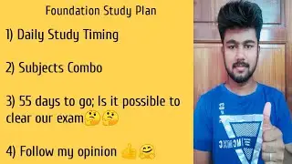 Foundation Study Plan for June 2021 term examination