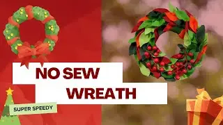 EASY FELT WREATH TUTORIAL // How to Make A Christmas Wreath in less than 20 mins