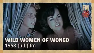 Wild Women of Wongo (1958) | Full Classic Adventure Film - Jean Hawkshaw, Mary Ann Webb
