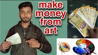 How to earn money from art | artists earning method