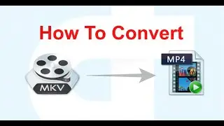 How to convert MKV to MP4 without losing quality|MKV to MP4 converter|MKV file not supported|2020