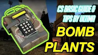 How to CS:GO Basics #6 - Bomb Plants