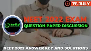 NEET 2022 paper solution | Paper Discussion | Paper Analysis |  Answer Key | Gravity Classes