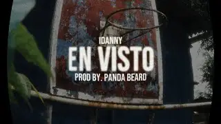 En Visto (Visualizer) -  @iDannytv  x  @PandaBeard   | #nostalgia