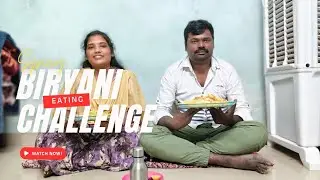 First time Chicken Biryani eating challenge.....