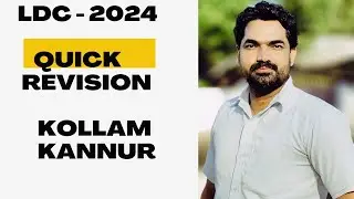 LDC - 2024 കണ്ണൂർ & കൊല്ലം || Quick Revision & Study Plan || Bhasis Academy