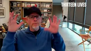 Ron Howard describes experience directing &ldquo;Thirteen Lives&rdquo;