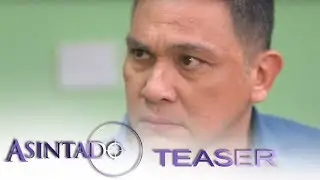 Asintado May 23, 2018 Teaser
