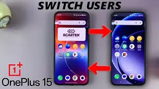 Как включить/отключить многопользовательский режим на OnePlus 15
