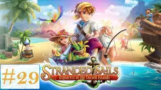 Stranded Sails Ep.29: Meeting the Ancestor