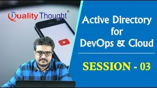 Active Directory Tutorial | Active Directory for DevOps and Cloud Session 03