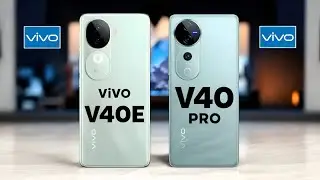 Vivo V40e 5G против Vivo V40 Pro 5G