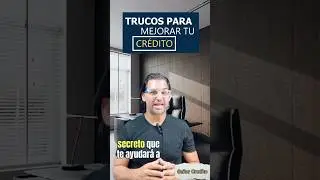 TRUCOS PARA MEJORAR TU CR&Eacute;DITO 💥👀 #shorts #usa #important #creditrepair #tips #credito #finanzas