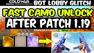 Cold War BOT LOBBY GLITCH After Patch 1.19 FASTEST CAMO XP UNLOCK GLITCH (Black Ops ) Camo Glitch