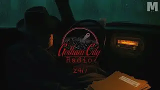GOTHAM CITY RADIO 🔴 24/7 - Vintage Music | Golden Oldies | Old Radio | Gotham Ambience