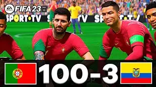 FIFA 23 | MESSI, RONALDO, MBAPPE, NEYMAR, ALL STARS | PORTUGAL 100 - 3 ECUADOR