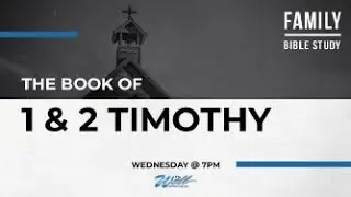 2 Timothy 2 - 1 & 2 Timothy Series | Family Bible Study