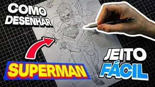 JEITO F&Aacute;CIL! COMO DESENHAR O SUPERMAN! | DC Comics
