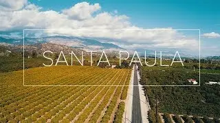 City of Santa Paula, California | Compilation Video | 2018
