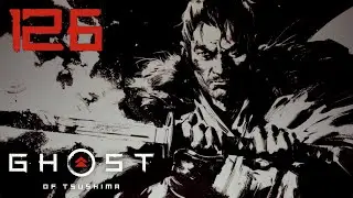 The Undying Flame | Ghost of Tsushima Let's Play Part 126 - BLIND