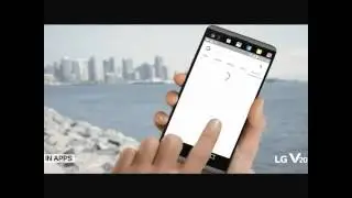 LG V20  : Official Product Video in SF,USA