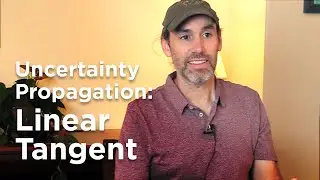 Uncertainty Propagation: Linear Tangent