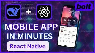 Создавайте приложения React Native за считанные минуты с помощью этого инструмента | bolt.new + C...