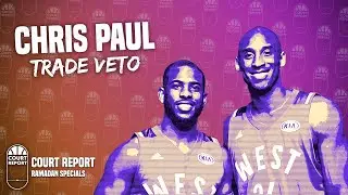 COURT REPORT RAMADAN SPECIAL #9 - Le veto du trade de Chris Paul