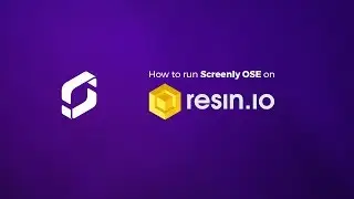 How to run Screenly OSE on resin.io