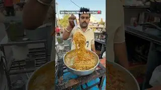 Street Style Vegetable Maggi❤️🥵#youtubeshorts #trending #viralvideo #maggi #vegetables #streetfood