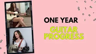 My one year of acoustic guitar progress