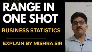 RANGE IN ONE SHOT 🎇 BUSINESS STATISTICS 🎇 CLASS -11TH, B.B.A., B.COM (hons) & B.COM1ST SEMESTER ||
