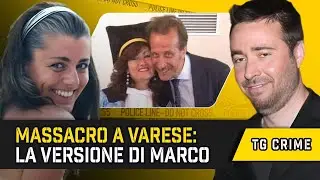 TG Crime: Il M4ss4cr0 di Varese, la Versione di Marco + il Giallo di Palermo | Notizie True Crime