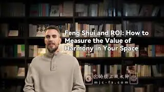Feng Shui and ROI - How to Measure the Value of Harmony in Your Space