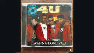 4U - I Wanna Love You (1994) [unreleased] 90s R&B