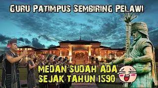 SEJARAH TERBENTUKNYA KOTA MEDAN