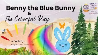 Benny the Bunny's Big Adventure | Fun Storytime for Kids