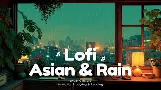 Asian Lofi Hip Hop Rainy Window Study Relax Chill Beats Cityscape Night Aesthetic