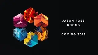 Jason Ross 'Rooms' EP - Coming 2019