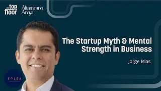Entrevista con Jorge Islas y Luisa Altamirano | The Top Foor