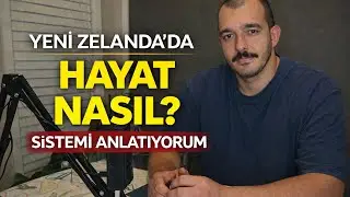 Yeni Zelanda'da Hayat Nasıl? (Yeni Zelanda Gercekleri)